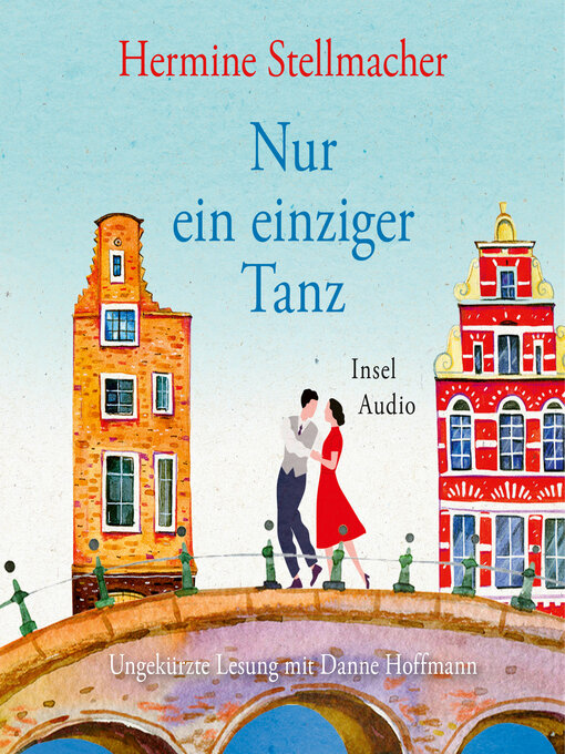 Title details for Nur ein einziger Tanz (Ungekürzt) by Hermien Stellmacher - Wait list